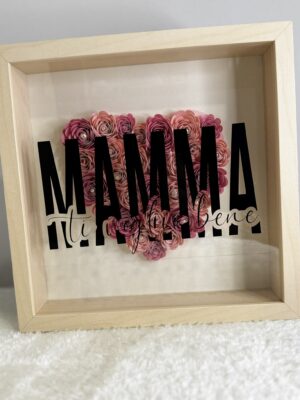 Shadow box "Mamma ti voglio bene"